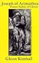 Joseph of Arimathea:Foster Father of Christ