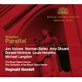 Wagner: Parsifal (Goodall, Orchestra of the Royal Opera House)