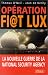 Search : Opération Fi@t Lux : La Nouvelle Guerre de la National Security Agency