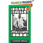 Yoruba Beliefs and Sacrificial Rites by  J. Omosade Awolalu