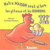 Revue First  / Notre maison sent si bon les gâteaux et les bonbons