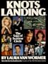 Knots Landing: The Saga of Seaview Circle