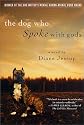 The Dog Who Spoke with Gods