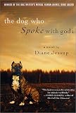 The Dog Who Spoke with Gods