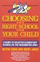 Choosing the Right School for Your Child: A Guide to Selected Elementary Schools in the Washington Area