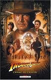 Indiana Jones et le Royaume du crâne de cristal (French Edition)