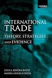 International Trade: Theory, Strategies, and Evidence