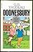 Doonesbury Collection (5 Books in Slipcase) : President is a Lot Smarter than You Think / Even Revolutionaries like Chocolate Chip Cookies / I Have No Son / Just a French Major from the Bronx / Don't Ever Change, Boopsie