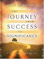 The Journey from Success to Significance (Maxwell, John C.)