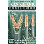 Strange New Worlds VII: Bk. 7 (Star Trek Strange New Worlds)