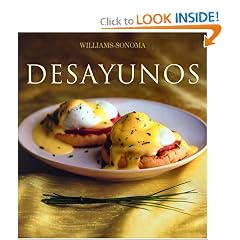 Desayunos: Breakfast, Spanish-Language Edition (Coleccion Williams-Sonoma) (Spanish Edition)