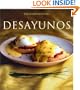 Desayunos: Breakfast, Spanish-Language Edition (Coleccion Williams-Sonoma) (Spanish Edition)