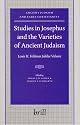 Studies in Josephus and the Varieties of Ancient Judaism (Ancient Judaism and Early Christianity)