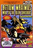 Actium Maximus: Wrath Of The Alien Dinosaurs