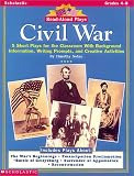Read-Aloud Plays: Civil War (Grades 4-8)