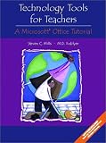 Technology Tools for Teachers: A Microsoft Office Tutorial