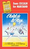 Revue G.C.T.H.V.  / L'Hôtel de la plage