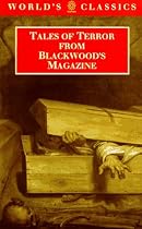 Tales of Terror from Blackwood's Magazine (Oxford World's Classics)