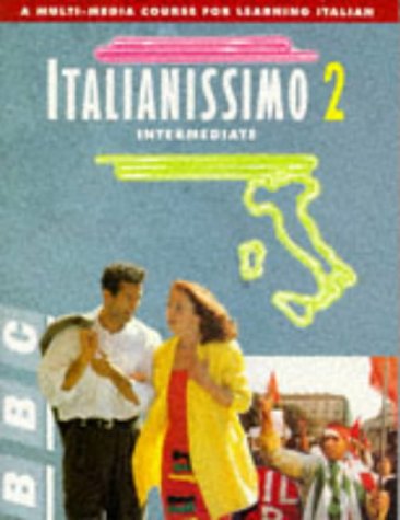 City Travel Guides Discounted  Books : Italianissimo: Intermediate Course Book Bk. 2 (Italianissimo)