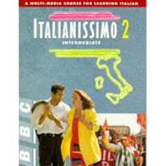 Italianissimo: Intermediate Course Book Bk. 2