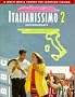 Italianissimo: Intermediate Course Book Bk. 2