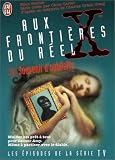 Aux frontieres du reel - souvenir d'oubliette