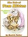 THE TALE OF TOM KITTEN: Picture Books for Kids :DRM Free (A Beautifully Illustrated Children's Picture Book by age 3-9; Perfect Bedtime Story)(Annotated) by Beatrix Potter