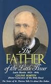The Father of the Little Flower: Louis Martin (1823-1894)