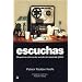 Escuchas/ Listen