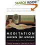 Meditation Secrets for Women: Discovering Your Passion, Pleasure, and Inner Peace