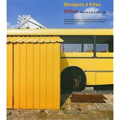 Baraques � frites / Fritkot : Edition bilingue fran�ais-n�erlandais