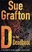 D is for Deadbeat: A Kinsey Millhone mystery (Kinsey Millhone Mysteries)