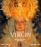 The Cult of the Virgin: Offerings, Ornaments and Festivals
