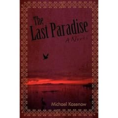 The Last Paradise: A Novel