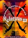 Relativism: Feet Firmly Planted in Mid-Air