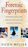 Forensic fingerprints : remarkable real-life murder cases solved by forensic detection