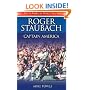 Roger Staubach Captain America: Captain America Personal Memories and Anecdotes About the Super Bowl-Winning Quarterback of America's Team, the Dallas Cowboys (Great American Sports Legends Series)
