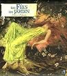 Les F�es du jardin