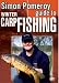 Simon Pomeroy Guide To - Winter Carp Fishing [2005]