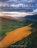 A noble thing : the National Trust and its benefactors