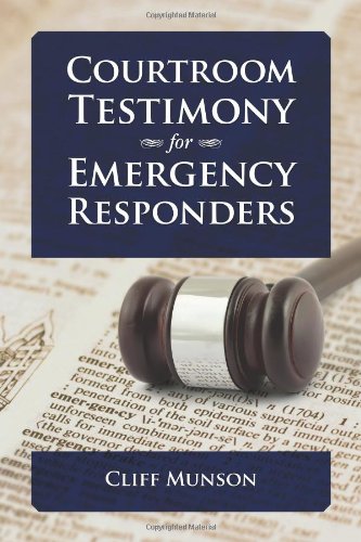courtroom testimony for emergency responders