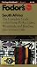 South Africa: The Complete Guide to the Game Parks, Cities, Winelands, and Beaches plus Victor ia Falls (1st Edition)