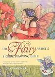 The fairy artist's figure drawing bible : ready-to-draw templates and step-by-step techniques