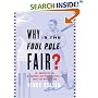 Why Is The Foul Pole Fair? (Or, Answers to the Baseball Questions Your Dad Hoped You Wouldn't Ask)