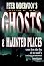 Peter Underwood's Guide to Ghosts and Haunted Places