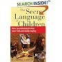 The Secret Language of Children (PB)