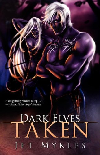 Taken (Dark Elves, Books 1-2)