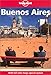Buenos Aires (Lonely Planet City Guides)