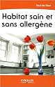Habitat sain et sans allerg�ne