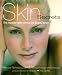 Skin Secrets: The Medical Facts Versus The Beauty Fiction